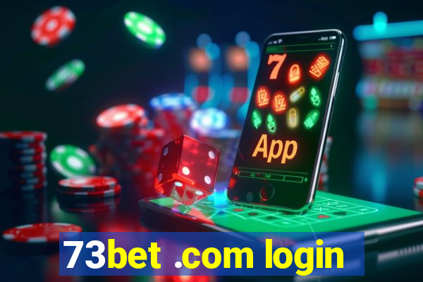 73bet .com login